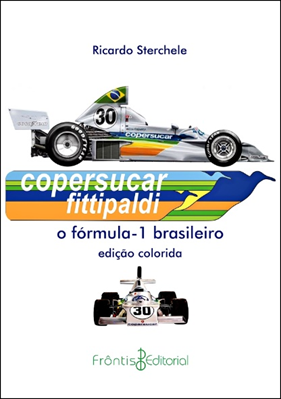 Capa do livro Copersucar-Fittipaldi: O fórmula-1 brasileiro